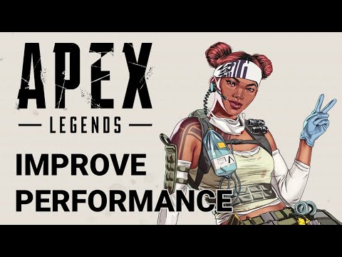 How to Improve Performance in APEX Legends