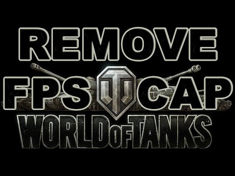 How to Remove FPS Cap in World of Tanks