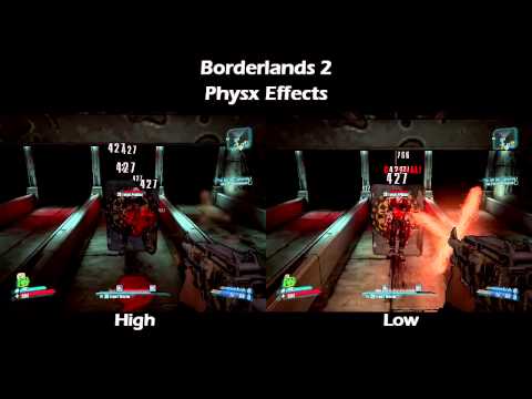 Borderlands 2 PhysX Comparison